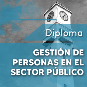 Diploma Gestión de Personas en el Sector Público 10% descuento