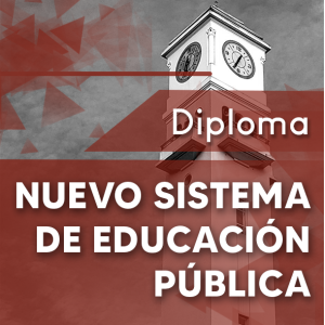 Diploma Nuevo Sistema de Educación Pública 2024 10% descuento