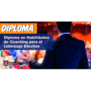 Diploma en Habilidades de Coaching para el Liderazgo Efectivo