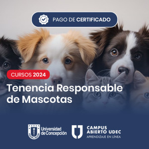Certificado MOOC Tenencia responsable de mascotas
