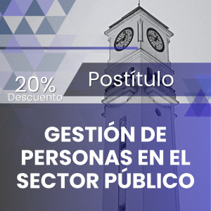 Postítulo en Gestión de Personas en el Sector Público 2026 dcto 20%