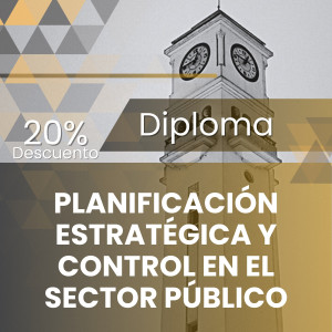 Diploma Planificación Estratégica y Control en el Sector Público 2026 dcto 20%