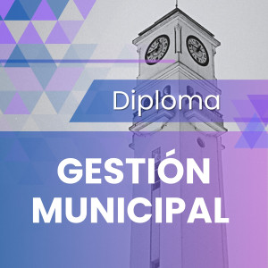 Diploma en Gestión Municipal 2026