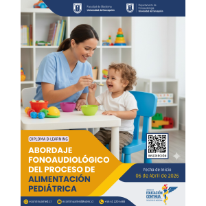 DIPLOMA ABORDAJE FONOAUDIOLÓGICO DEL PROCESO DE ALIMENTACIÓN DEL USUARIO PEDIÁTRICA 2026 (Matrícula)